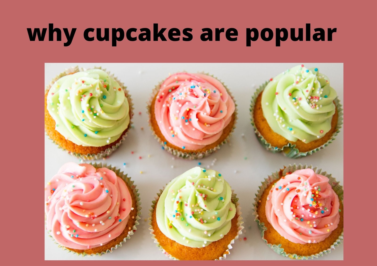  why  cupcake are popular