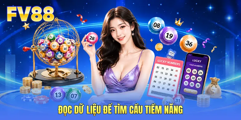 Đọc dữ liệu để tìm cầu tiềm năng Đọc dữ liệu để tìm cầu tiềm năng